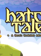 Hatch Tales: A Heroic Hookshot Adventure