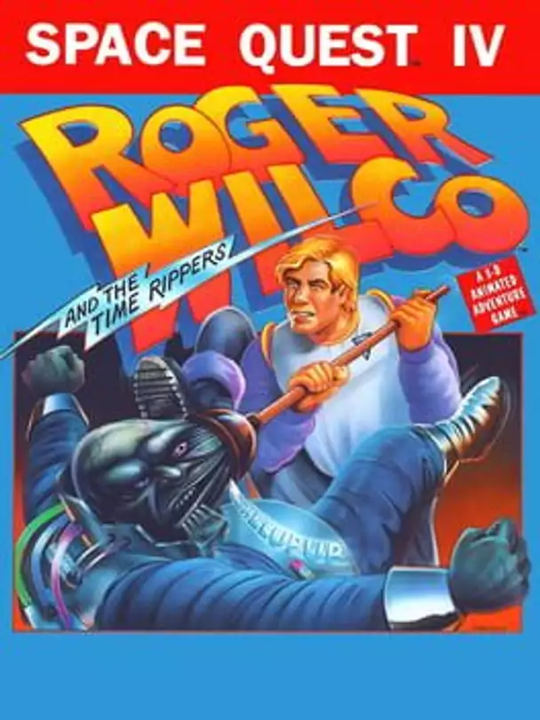 Space Quest IV: Roger Wilco and the Time Rippers