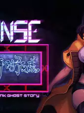 Sense: A Cyberpunk Ghost Story