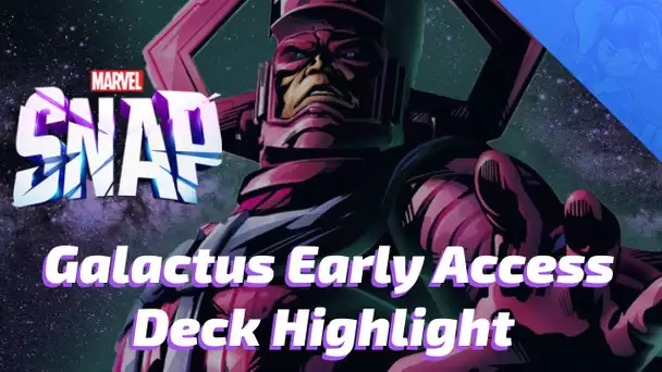 Kneel before my Galactus EARLY access in this Marvel SNAP deck highlight