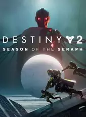 Destiny 2: The Witch Queen - Season of the Seraph