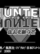 Hunter X Hunter: Ishi o Tsugomono