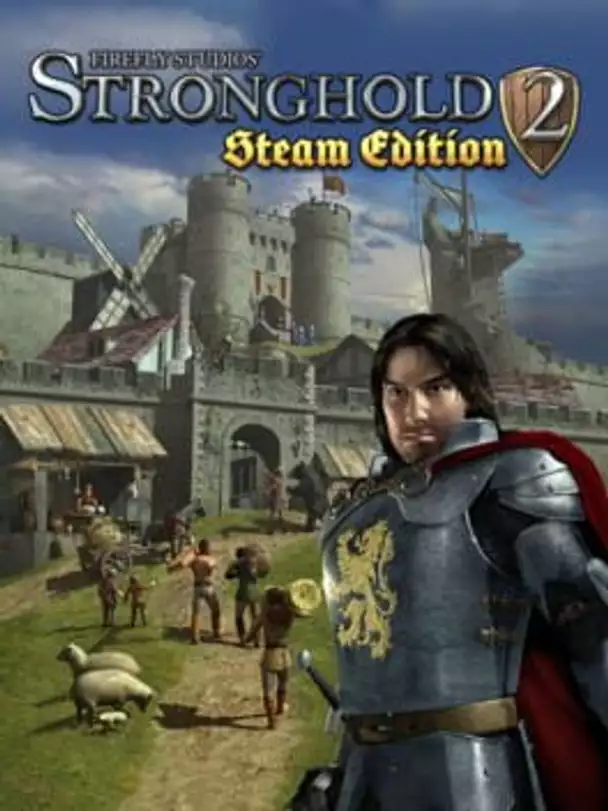 Stronghold 2: Steam Edition