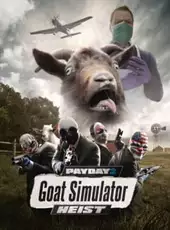 Payday 2: The Goat Simulator Heist
