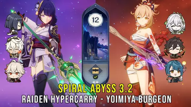 C0 Raiden Hypercarry and C0 Yoimiya Burgeon - Genshin Impact Abyss 3.2 - Floor 12 9 Stars