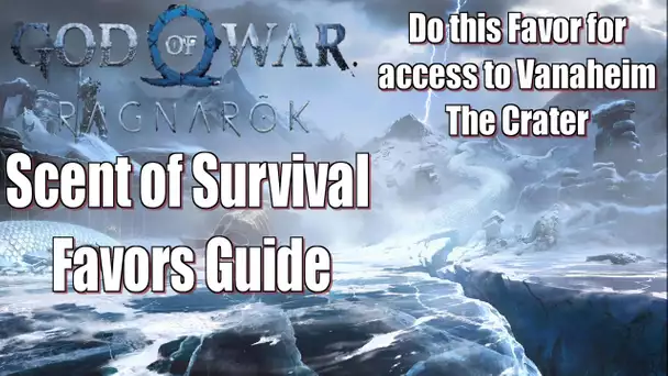 God of War Ragnarök Scent of Survival Favors Guide