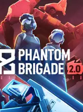 Phantom Brigade