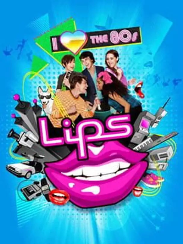 Lips: I Love the 80's
