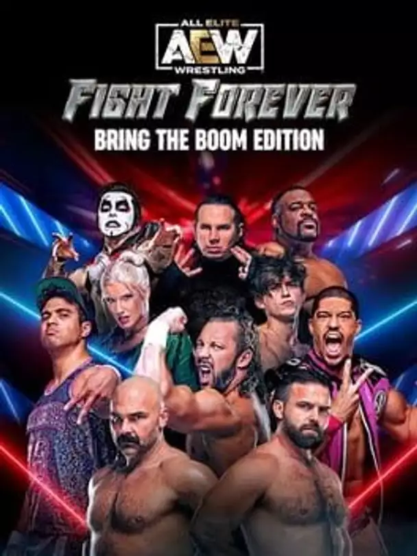 All Elite Wrestling: Fight Forever - Bring the Boom Edition