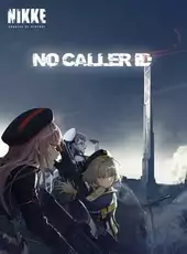 Goddess of Victory: Nikke - No caller ID