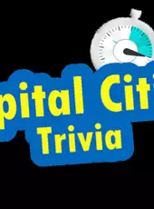 Capital Cities Trivia