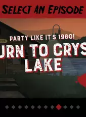 Friday the 13th: Killer Puzzle - Episode 9: Return to Crystal Lake
