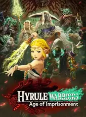Hyrule Warriors: Age of Imprisonment