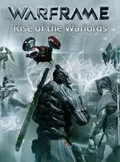 Warframe: Rise of the Warlords