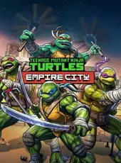 Teenage Mutant Ninja Turtles: Empire City