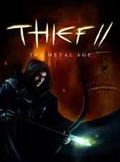 Thief II: The Metal Age