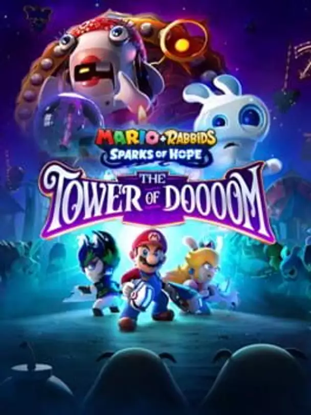 Mario + Rabbids Sparks of Hope: The Tower of Doooom