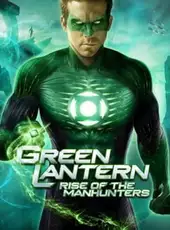 Green Lantern: Rise of the Manhunters