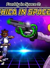 Freddy in Space 3: Chica in Space