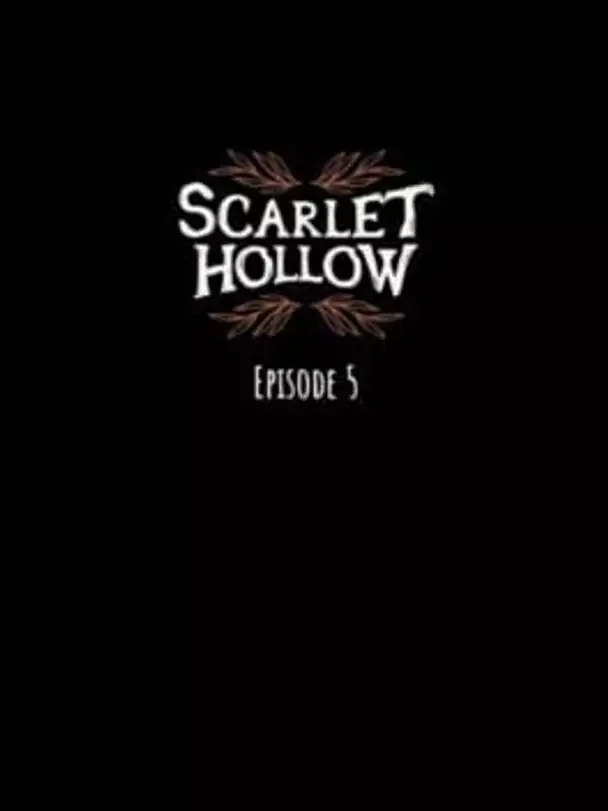 Scarlet Hollow: Episode 5