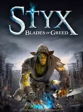 Styx: Blades of Greed