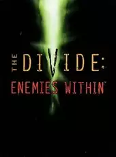 The Divide: Enemies Within