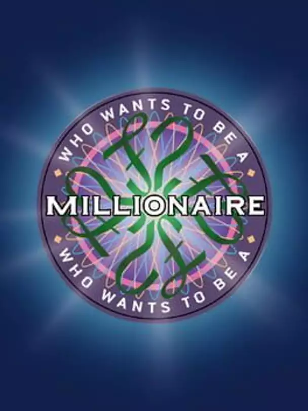 Who Wants to Be a Millionaire