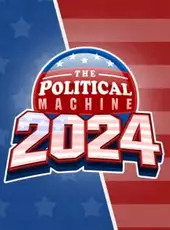 The Political Machine 2024
