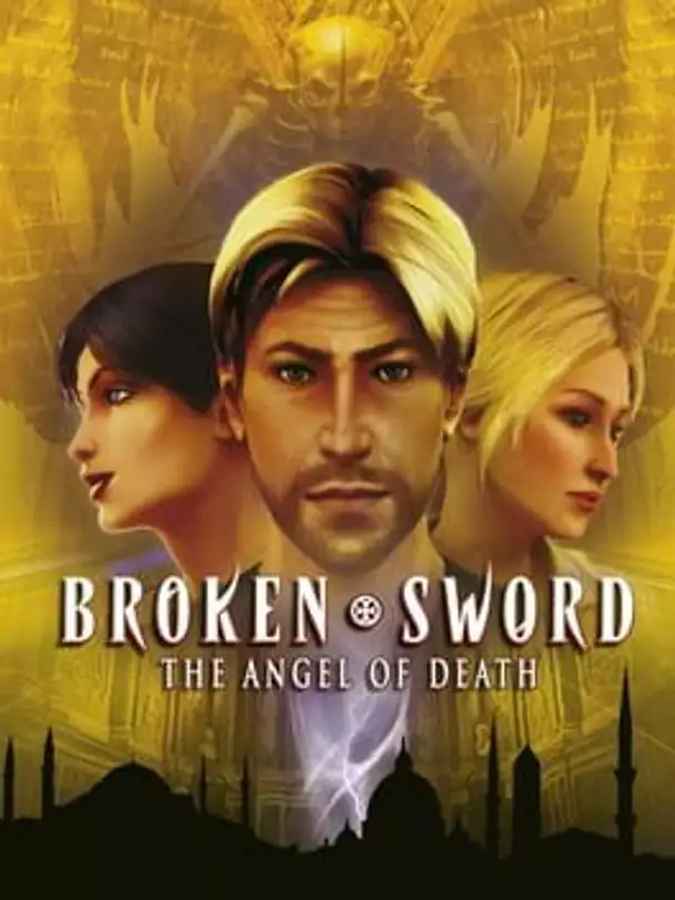 Broken Sword 4: The Angel of Death