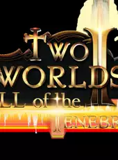 Two Worlds II: Call of the Tenebrae