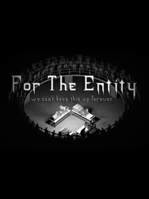 For The Entity