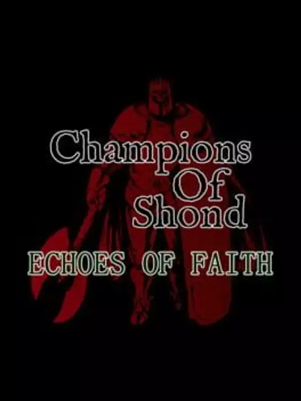 Champions of Shond: Echoes of Faith