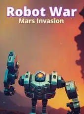 Robot War Mars Invasion