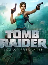 Tomb Raider: Legacy of Atlantis