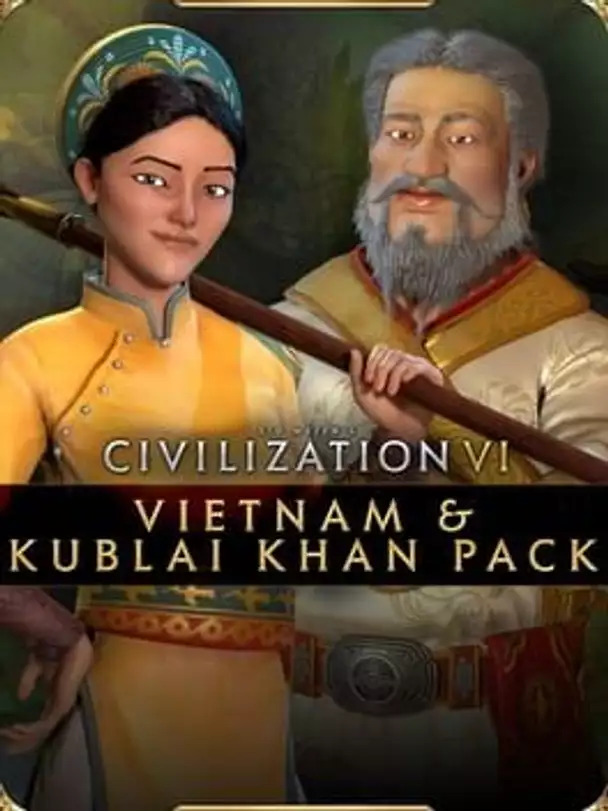 Sid Meier's Civilization VI: Vietnam & Kublai Khan Pack