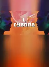 I, Cyborg
