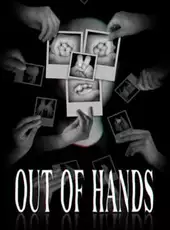 Out of Hands