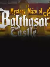 Mystery Maze of Balthasar Castle