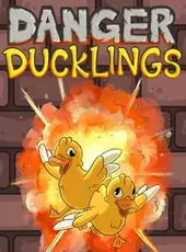 Danger Ducklings