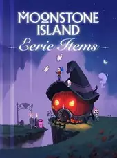 Moonstone Island: Eerie Items DLC Pack