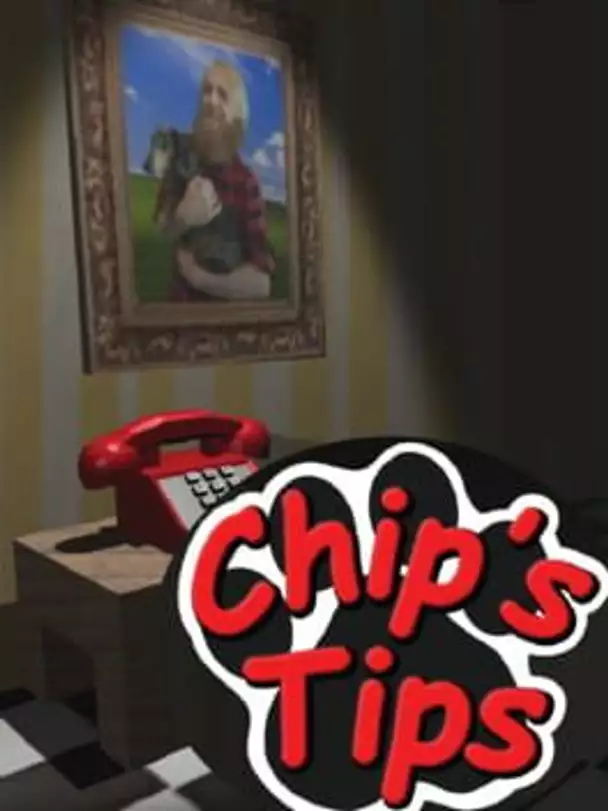 Chip’s Tips
