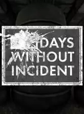 Days Without Incident