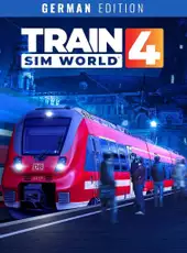 Train Sim World 4: German Regional Edition