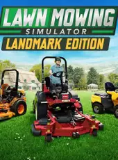 Lawn Mowing Simulator: Landmark Edition