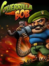 Guerrilla Bob