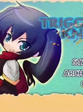 Trigger Knight