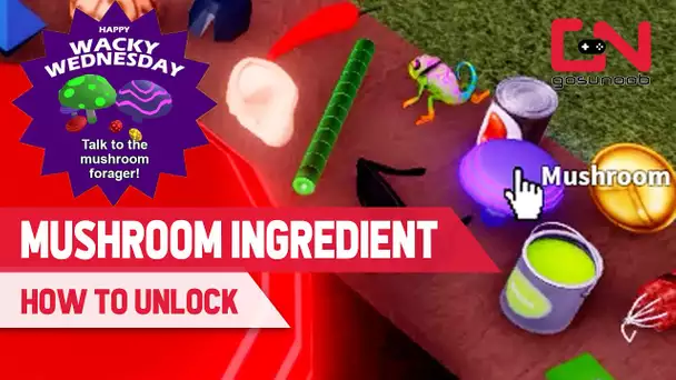 How to Unlock Mushroom Ingredient Wacky Wizards - Forager & 8 Mushroom Locations