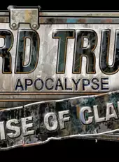 Hard Truck Apocalypse: Rise of Clans