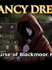 Nancy Drew: Curse of Blackmoor Manor