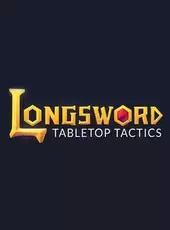 Longsword Tabletop Tactics